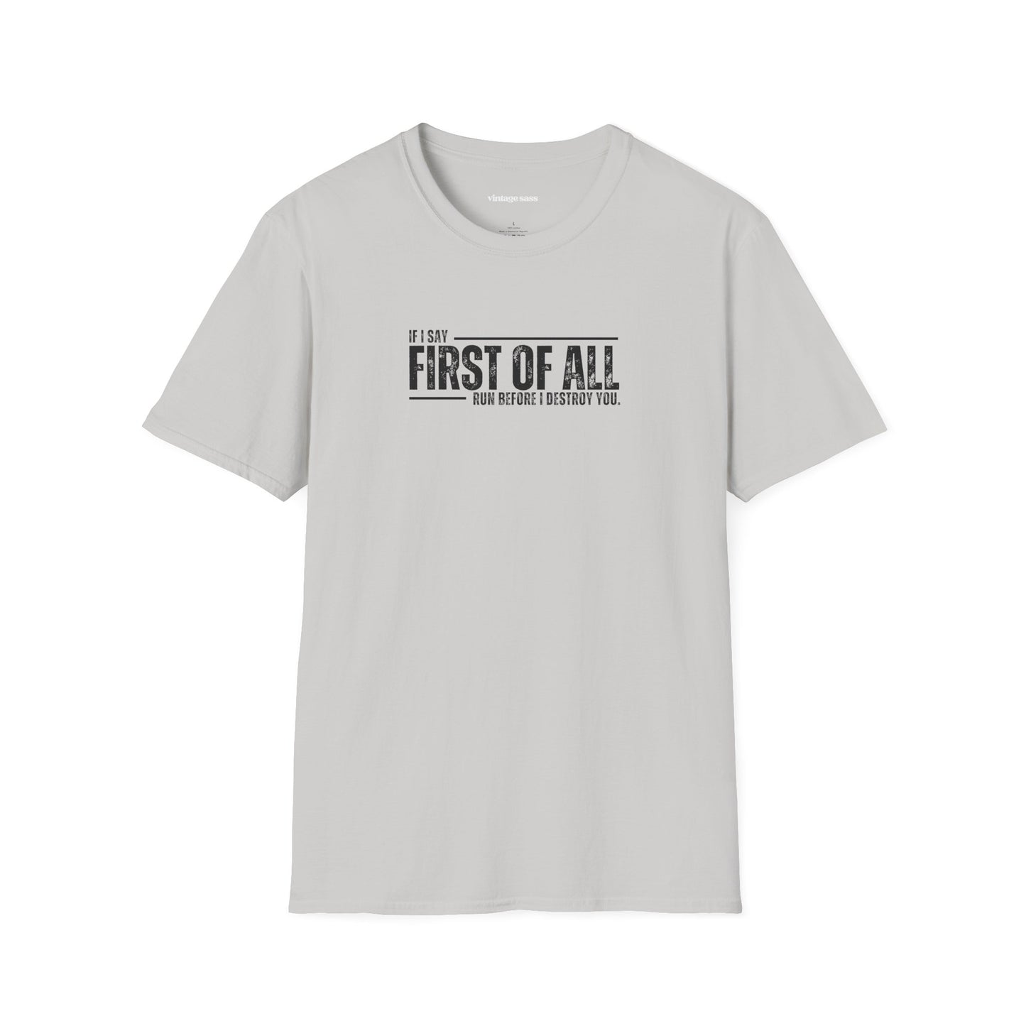 First of All Tee