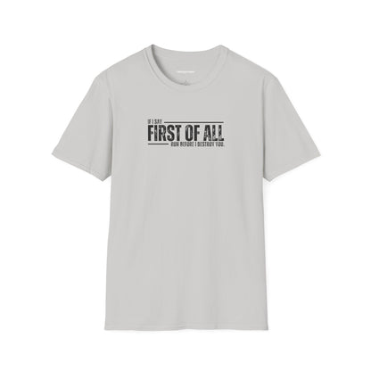 First of All Tee