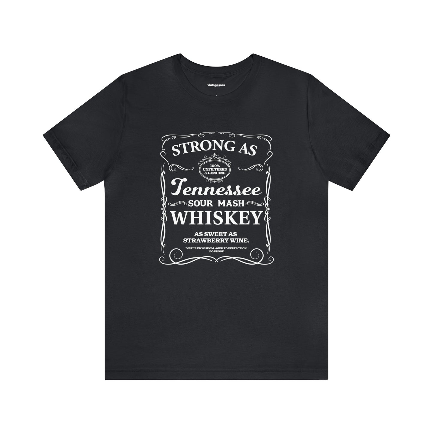 Strong as Whiskey Graphic Tee