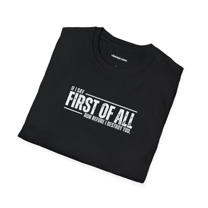 First of All Tee