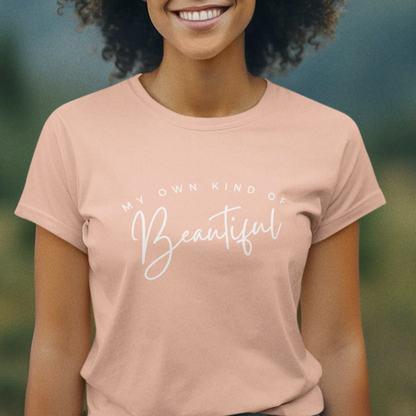 My Own Kind of Beautiful Tee