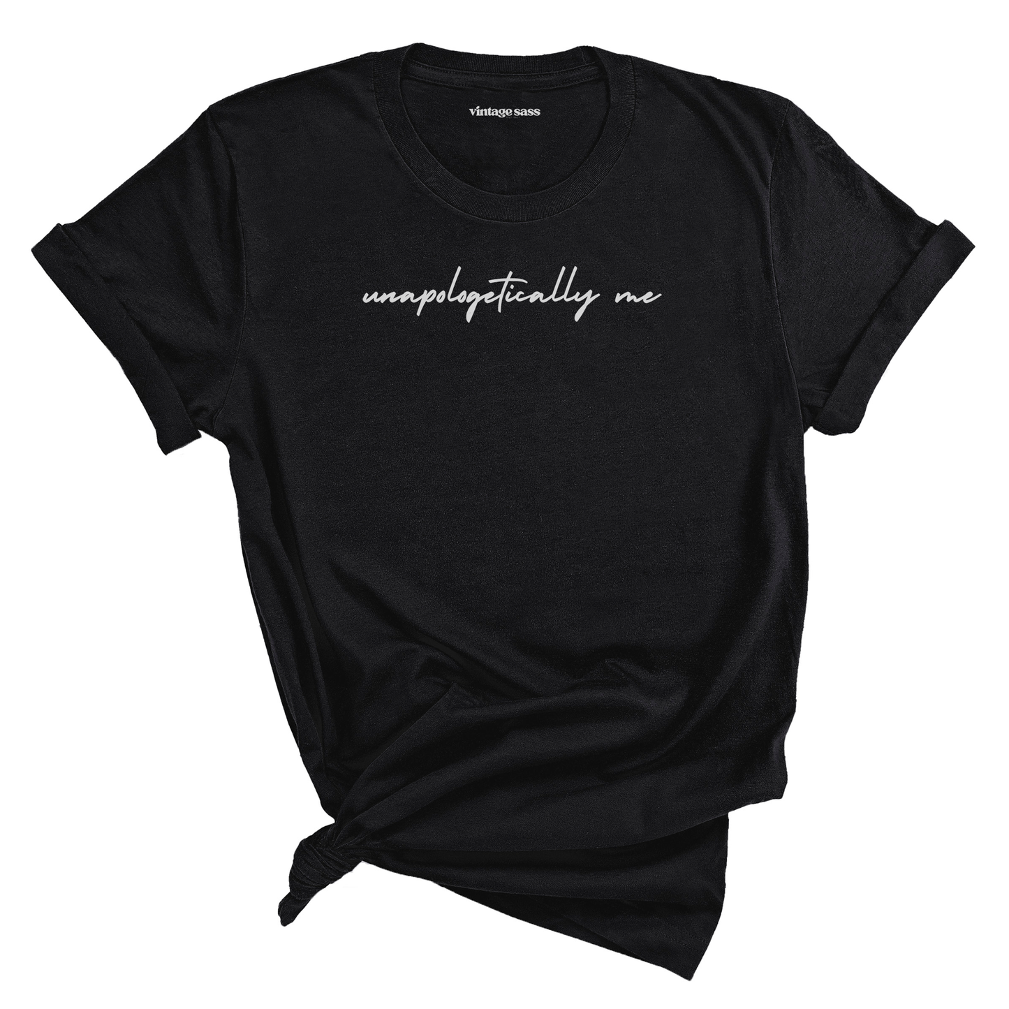 Unapologetically Me Tee